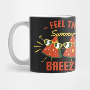 Feel the summer breeze. Mug